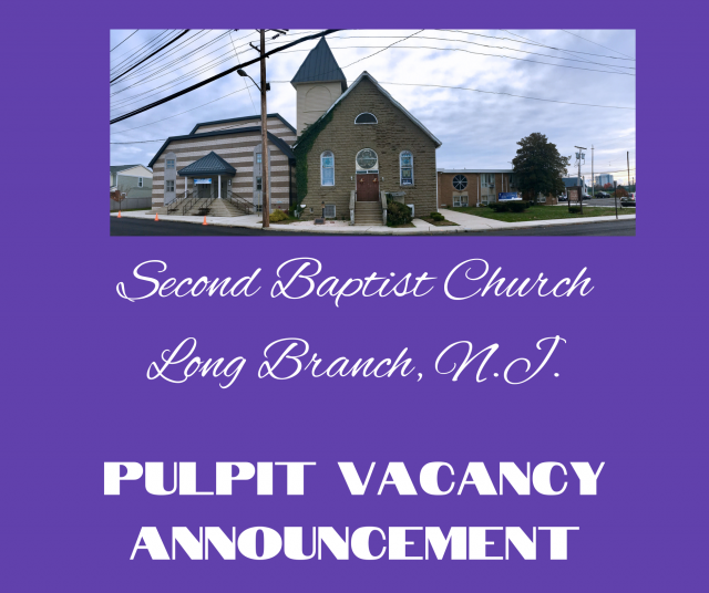 image-999299-Second_Baptist_Church_Long_Branch,_N.J._PULPIT_VACANCY_ANNOUNCEMENT-c9f0f.w640.png